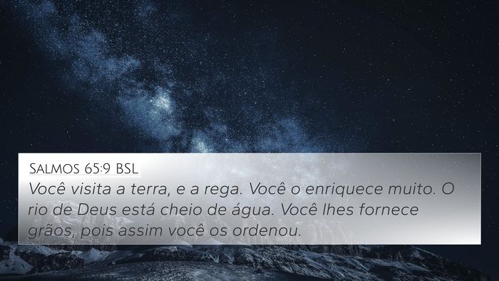 Salmos 65:9 BSL Bible Verse Image