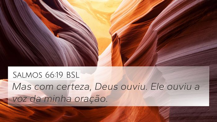 Salmos 66:19 BSL Bible Verse Image