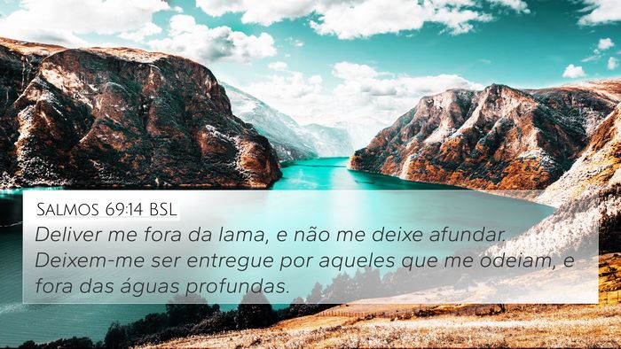 Salmos 69:14 BSL Bible Verse Image