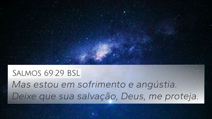 Salmos 69:29 BSL Bible Verse Image