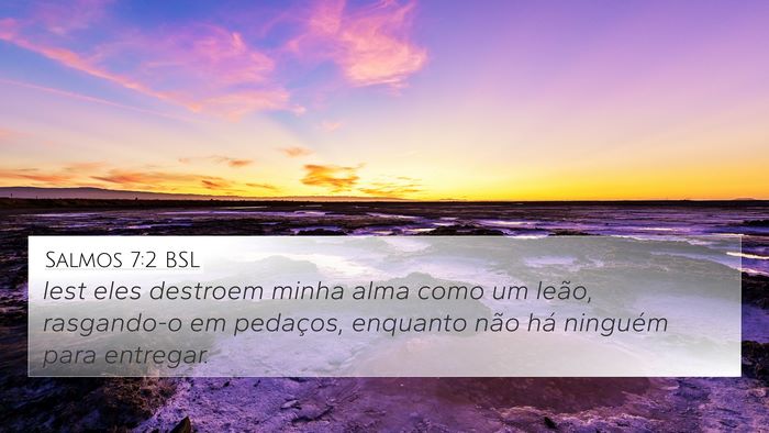 Salmos 7:2 BSL Bible Verse Image