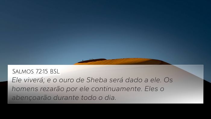 Salmos 72:15 BSL Bible Verse Image