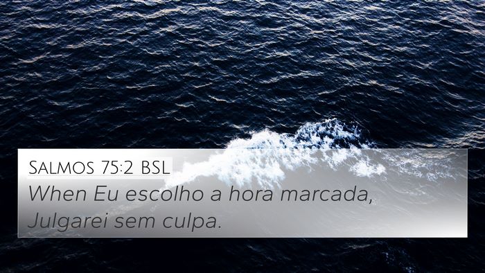 Salmos 75:2 BSL Bible Verse Image