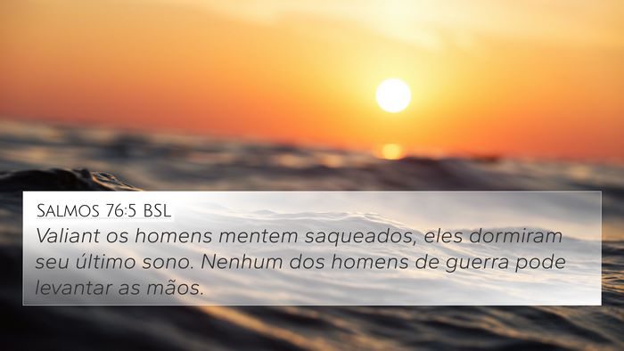 Salmos 76:5 BSL Bible Verse Image