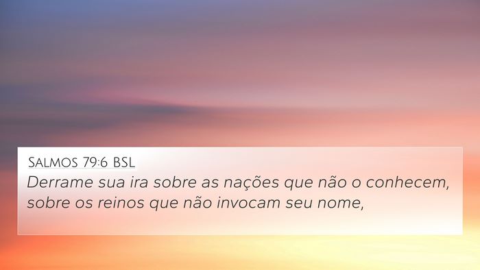 Salmos 79:6 BSL Bible Verse Image