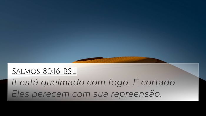 Salmos 80:16 BSL Bible Verse Image