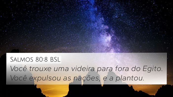 Salmos 80:8 BSL Bible Verse Image
