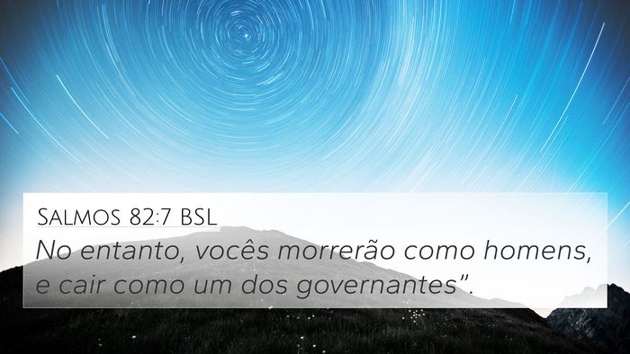 Salmos 82:7 BSL Bible Verse Image