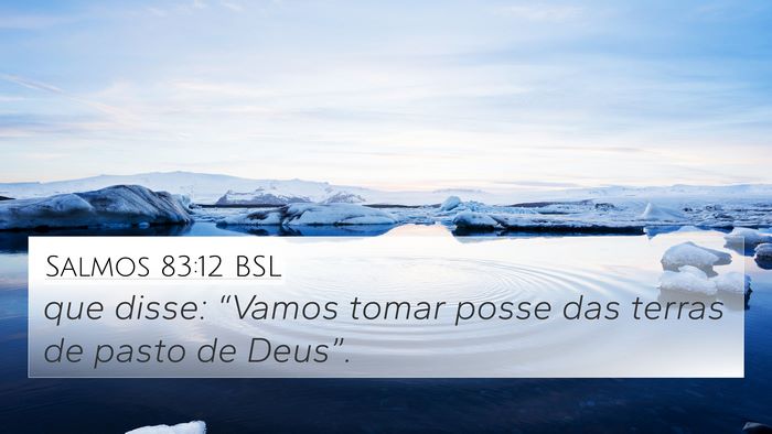 Salmos 83:12 BSL Bible Verse Image