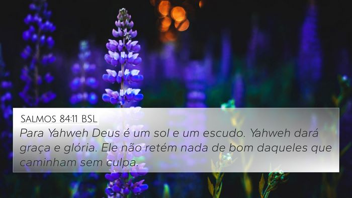 Salmos 84:11 BSL Bible Verse Image