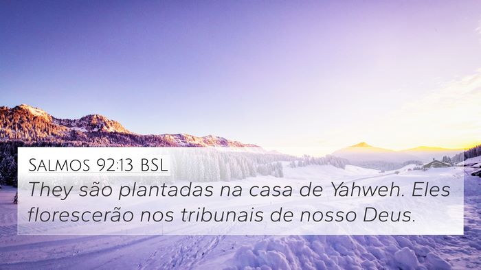 Salmos 92:13 BSL Bible Verse Image