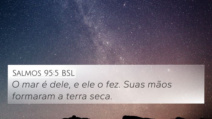 Salmos 95:5 BSL Bible Verse Image