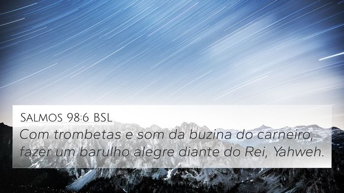Salmos 98:6 BSL Bible Verse Image