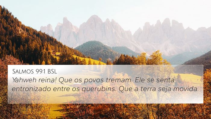 Salmos 99:1 BSL Bible Verse Image