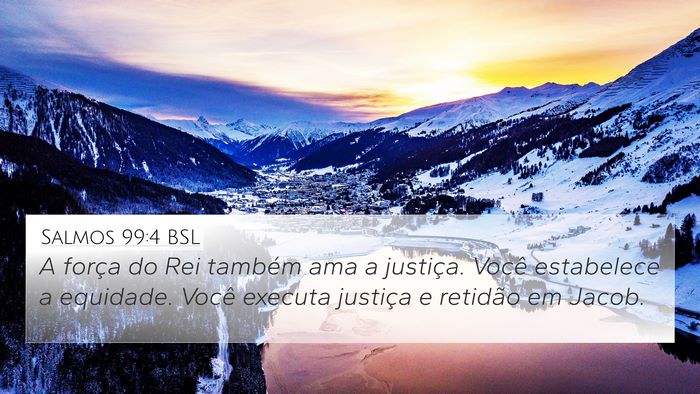 Salmos 99:4 BSL Bible Verse Image