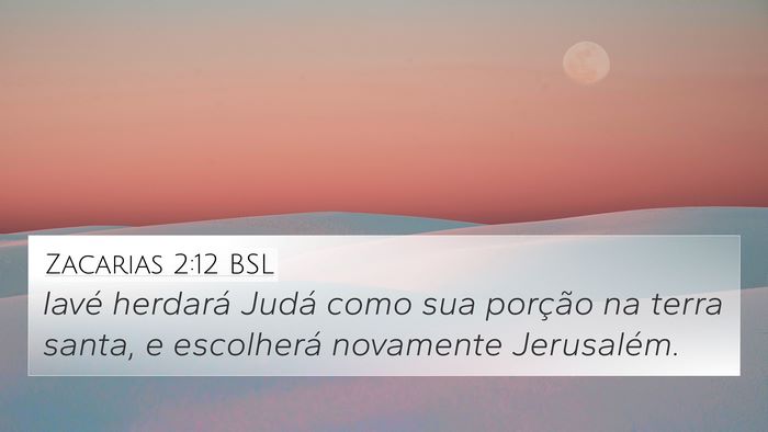 Zacarias 2:12 BSL Bible Verse Image