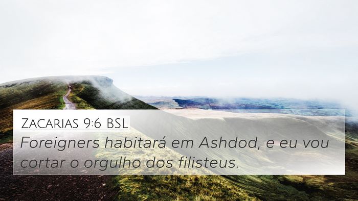 Zacarias 9:6 BSL Bible Verse Image