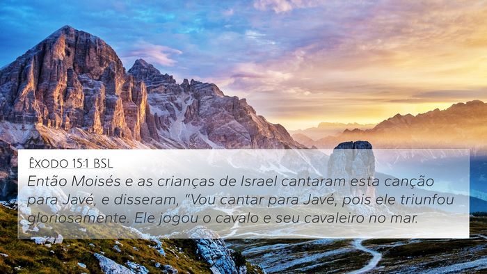 Êxodo 15:1 BSL Bible Verse Image