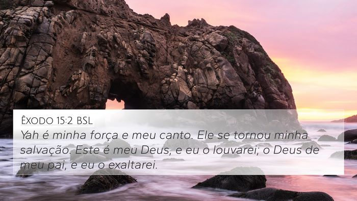 Êxodo 15:2 BSL Bible Verse Image