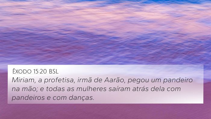 Êxodo 15:20 BSL Bible Verse Image