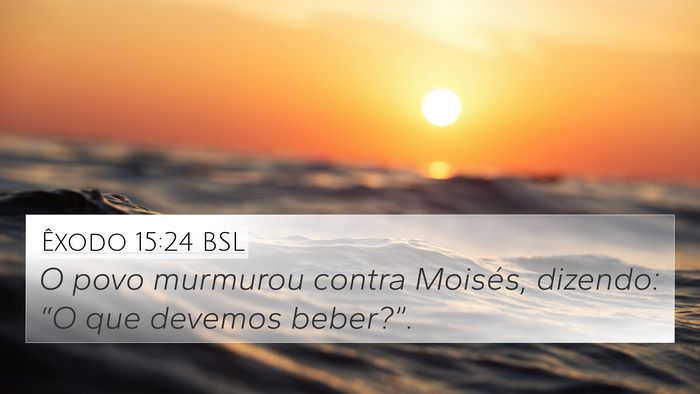 Êxodo 15:24 BSL Bible Verse Image