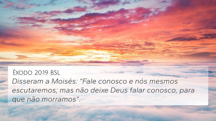 Êxodo 20:19 BSL Bible Verse Image