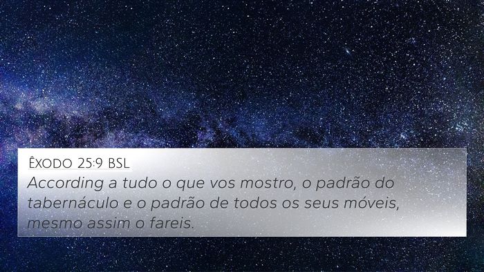 Êxodo 25:9 BSL Bible Verse Image