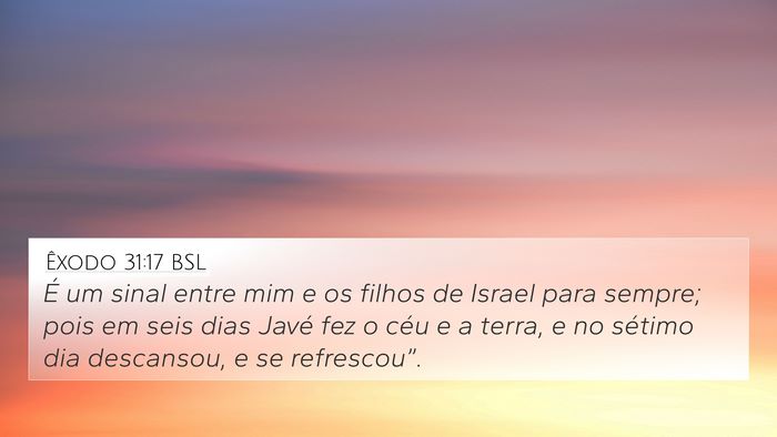 Êxodo 31:17 BSL Bible Verse Image