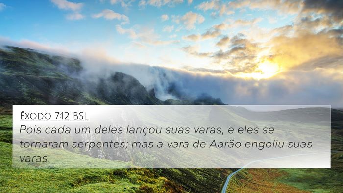 Êxodo 7:12 BSL Bible Verse Image