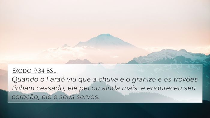 Êxodo 9:34 BSL Bible Verse Image