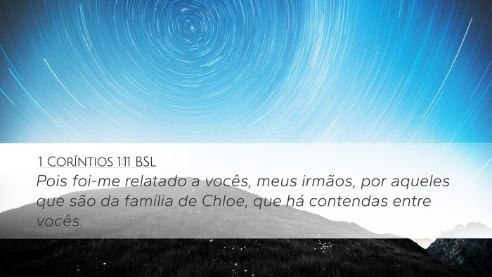 1 Coríntios 1:11 BSL Desktop Wallpaper - Pois foi-me relatado a vocês, meus irmãos, por - Desktop Bible Verse Wallpaper