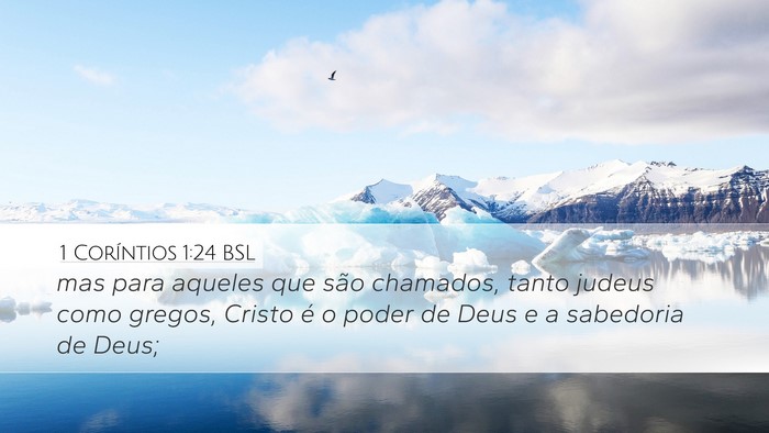 1 Coríntios 1:24 BSL Bible Verse Image