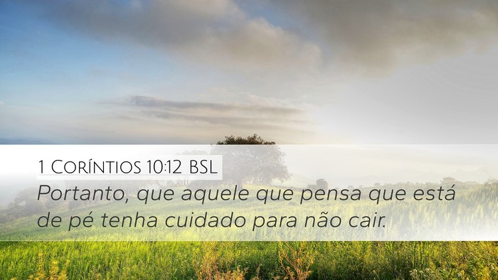1 Coríntios 10:12 BSL Bible Verse Image
