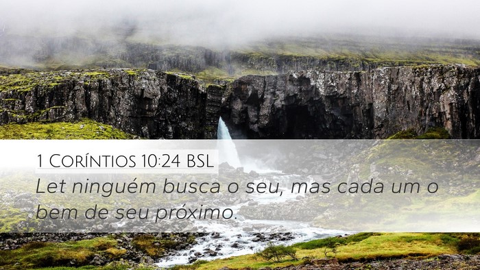 1 Coríntios 10:24 BSL Bible Verse Image