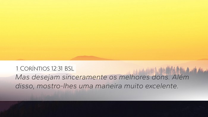 1 Coríntios 12:31 BSL Bible Verse Image