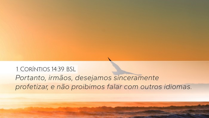 1 Coríntios 14:39 BSL Bible Verse Image