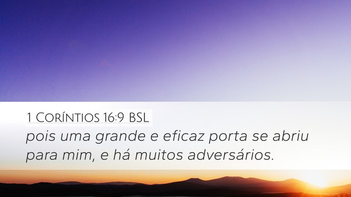 1 Coríntios 16:9 BSL Bible Verse Image