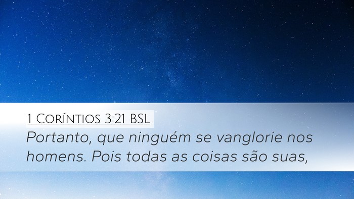 1 Coríntios 3:21 BSL Bible Verse Image