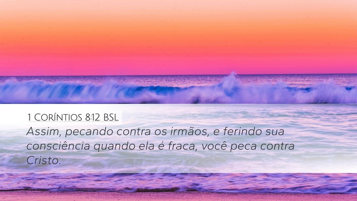1 Coríntios 8:12 BSL Bible Verse Image