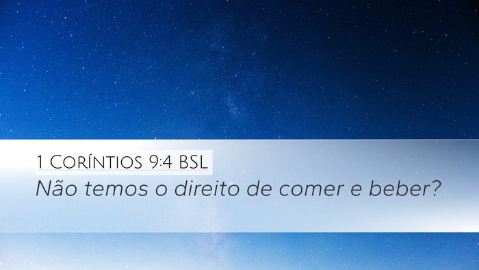 1 Coríntios 9:4 BSL Bible Verse Image