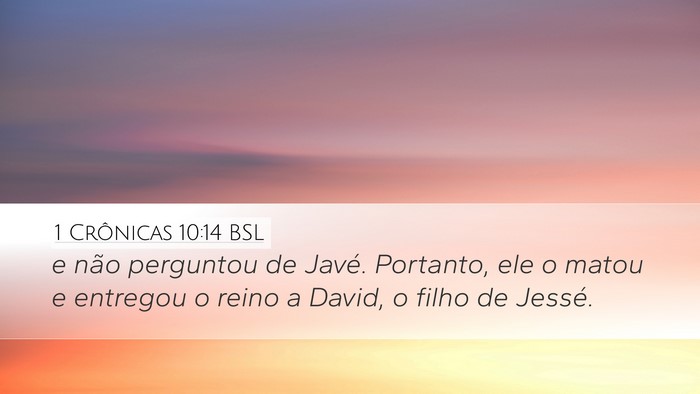 1 Crônicas 10:14 BSL Bible Verse Image