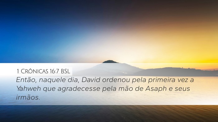 1 Crônicas 16:7 BSL Bible Verse Image