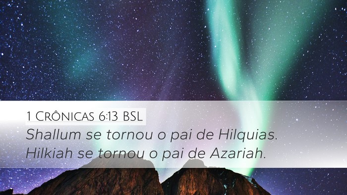 1 Crônicas 6:13 BSL Bible Verse Image