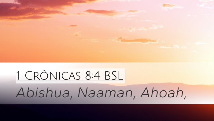 1 Crônicas 8:4 BSL Bible Verse Image