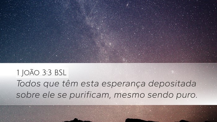 1 João 3:3 BSL Bible Verse Image