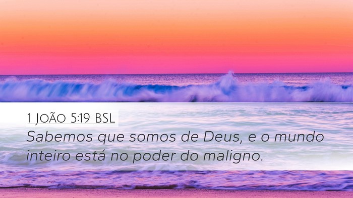 1 João 5:19 BSL Bible Verse Image