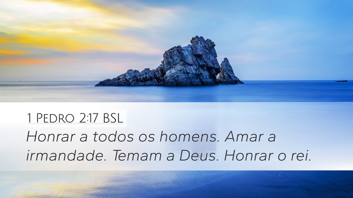 1 Pedro 2:17 BSL Bible Verse Image