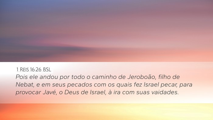 1 Reis 16:26 BSL Bible Verse Image