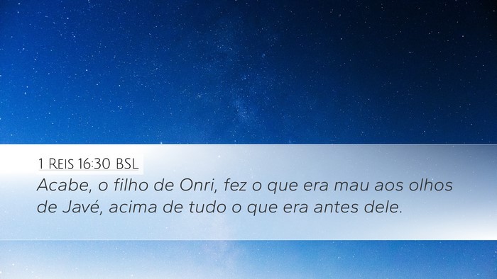 1 Reis 16:30 BSL Bible Verse Image