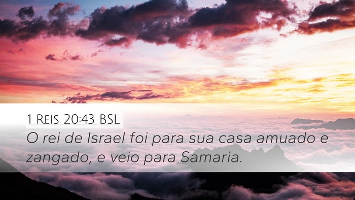 1 Reis 20:43 BSL Bible Verse Image